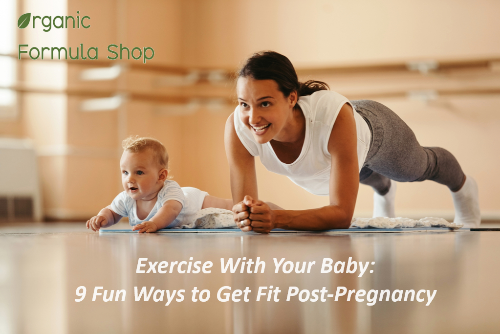 Exercising with your baby Organic Formula Shop