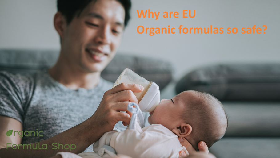 Why are European Organic Formulas so safe?