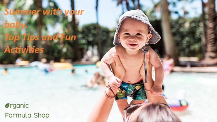 Summer With Your Baby. Top Tips and Fun Activities