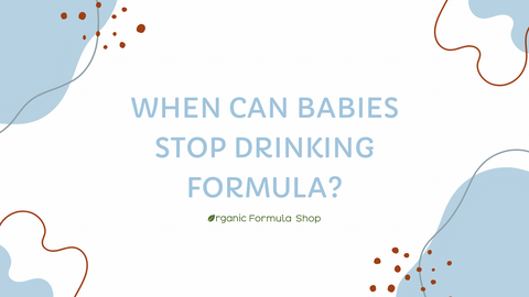 When can babies stop drinking formula?